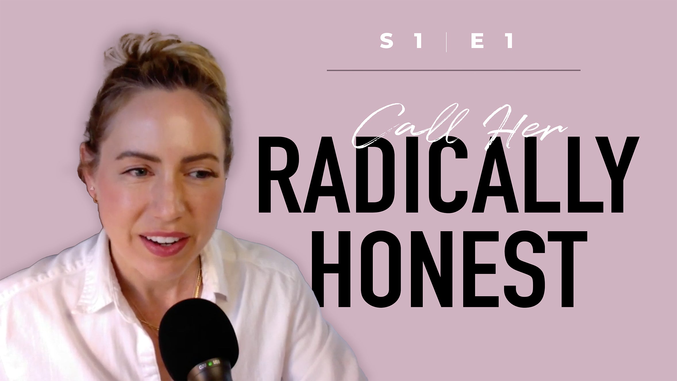 S1, E1: Radically Honest Conversations - An Introduction to the Call Her Daring Podcast